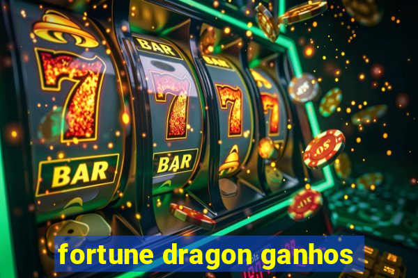 fortune dragon ganhos